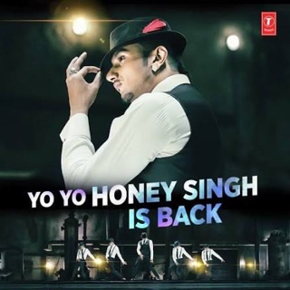Yo Yo Honey Singh Is Back · Yo Yo Honey Singh Yo Yo Honey Singh Is Back · Yo Yo Honey Singh