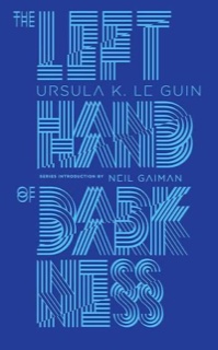 The Left Hand of Darkness · Ursula K. Le Guin The Left Hand of Darkness · Ursula K. Le Guin