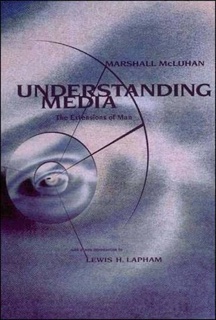 Understanding Media · Marshall McLuhan Understanding Media · Marshall McLuhan